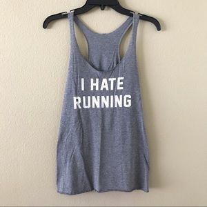 I Hate Running Funny Workout Fitness Tank Top